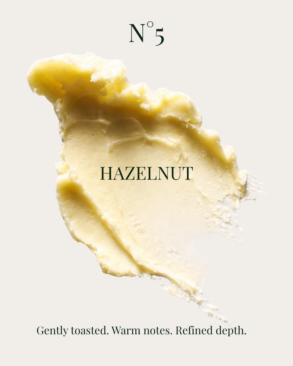 N°5   Ohlive   Hazelnut